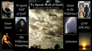 An Exposition of the Book of Job: To Speak well of God - 6 Videos