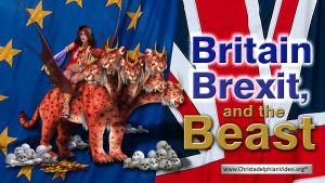 Britain, Brexit And The Beast - Rugby Bible Prophecy day 2017  Video Post
