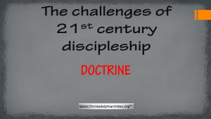 Challenges of 21st Century Discipleship: ' Doctrine'  Part 3 Video post