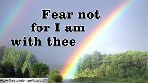Bible Quotes – Fear thou not, for I am with thee