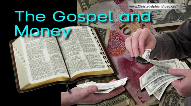 The Gospel and Money -