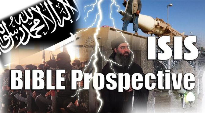 Analysis: Isis - From the Bible Perspective. - Video posts