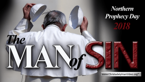 The Man Of Sin Prophecy Video