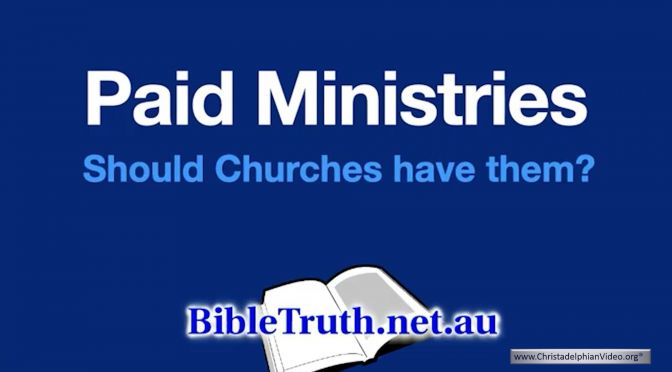 Paid Ministers.... Should Churches have them?