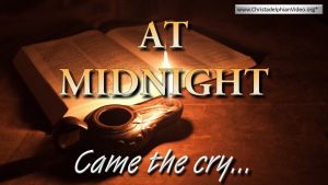 At Midnight Came the Cry! Video post