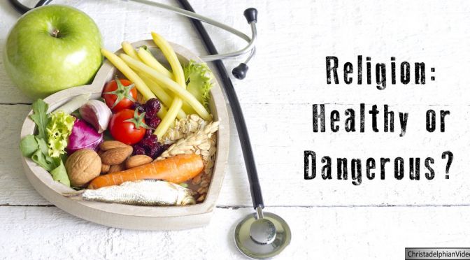 Religion: Dangerous or Healthy? Video post