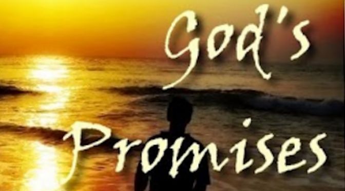 The Promises to Abraham “Great and precious  promises for you” Video Post