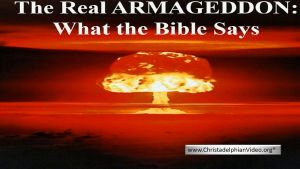 The Real Armageddon : What the Bible Says Video Post