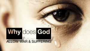 Why Does God Allow Pain And Suffering?