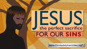 Jesus, the perfect sacrifice for our sins.
