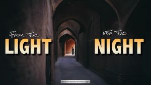 From the Light into the Night (5 Videos)