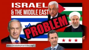 Israel & The Middle East Problem - What next? - Bible Prophecy reveals the truth...!