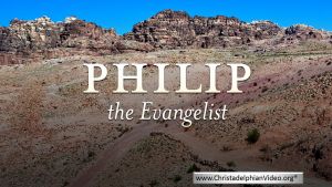 Philip The Evangelist - Video post