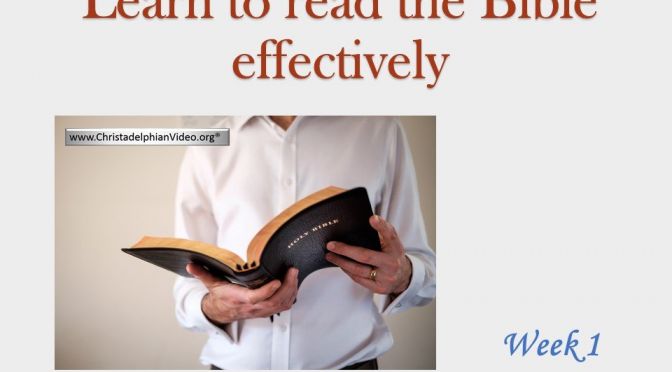Learn to read the Bible Effectively Video Seminars