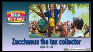 Bible Stories for Children - Zacchaeus the Tax collector