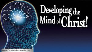 “Developing the mind of Christ” - 3 videos