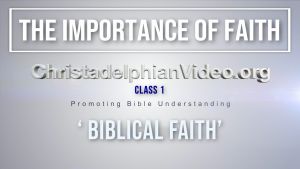 The Importance of Faith - 5 Videos