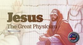 Jesus: The great Physician