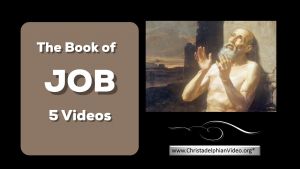 The Book of Job - 5 -Videos