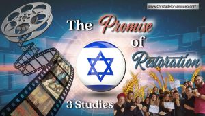 Israel: The Promise Of Restoration - 3 Videos