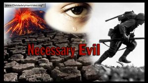 Necessary Evil!