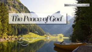The Peace of God: Where is it?