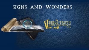 Signs & Wonders Bible School 2019