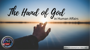 The Hand of God in Human Affairs