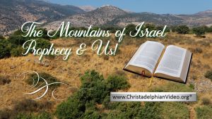 *MUST SEE* -The Mountains of Israel (WEST BANK) Prophecy!