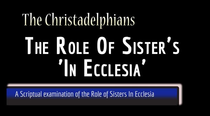 BASIC BIBLE PRINCIPLES: THE ROLE OF SISTERS