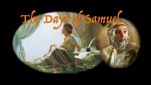 The Prophet Samuel 8 Part Study Series