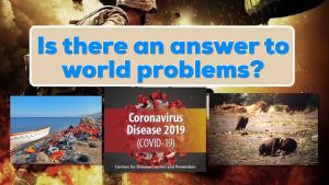 Is there an answer to world problems?