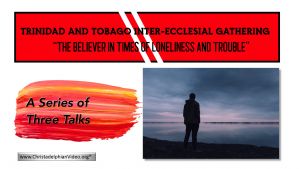 Trinidad & Tobago Inter-Ecclesial Gathering  -3 videos
