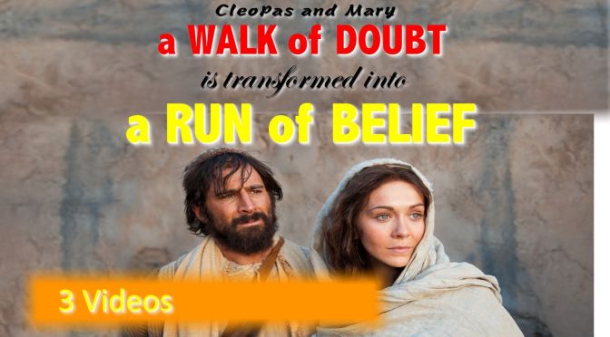 A Walk of Doubt; To a Run of Belief - 3 Videos