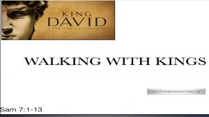 Lesson from the Bible for Children: Walking with Kings: David