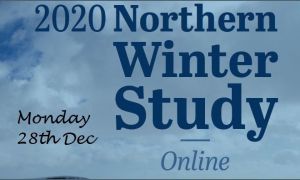 ONLINE NORTHERN WINTER STUDY 2020  (Mon 28th Dec)