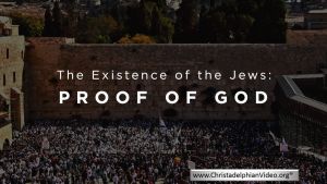 The Existence of the JEWS: Proof of God