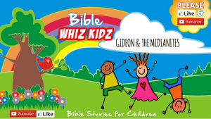 Bible Stories for Children - Gideon and the Midianites
