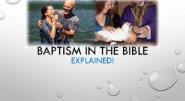 Baptism in the Bible Explained