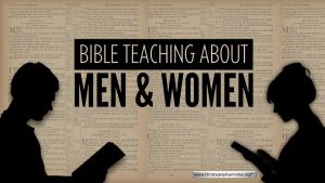 Bible teaching about men and women.