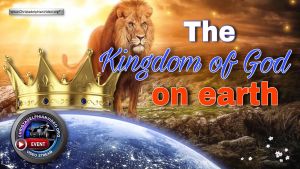 God's Kingdom on Earth?