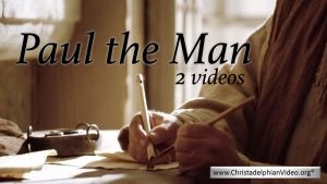 Paul the Man - 2 Part Video Series