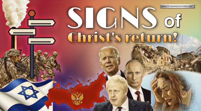 Signs of  Christ's Return!
