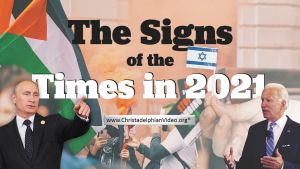 Bible Prophecy: The Signs of the Times in 2021