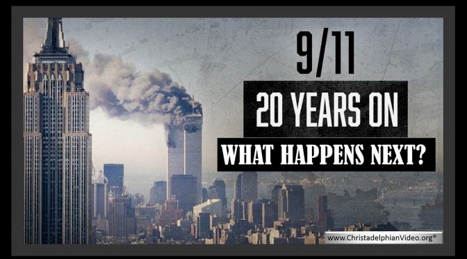 9/11...20 Years on: What Happens next?