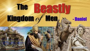 The Beastly Kingdom of Men - Daniel