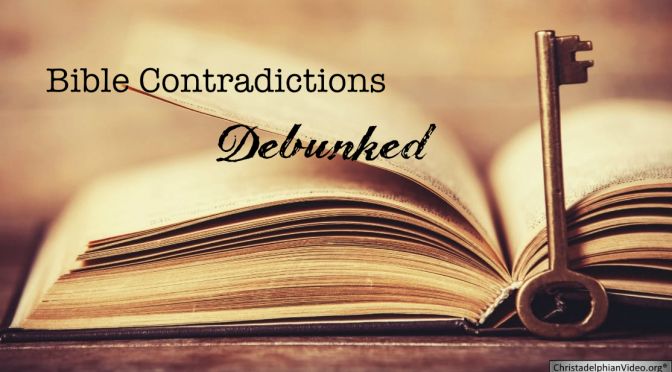 Bible Contradictions Debunked!