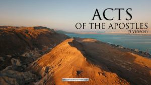 The Acts of the Apostles - 5 Videos