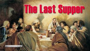 The Last Supper!