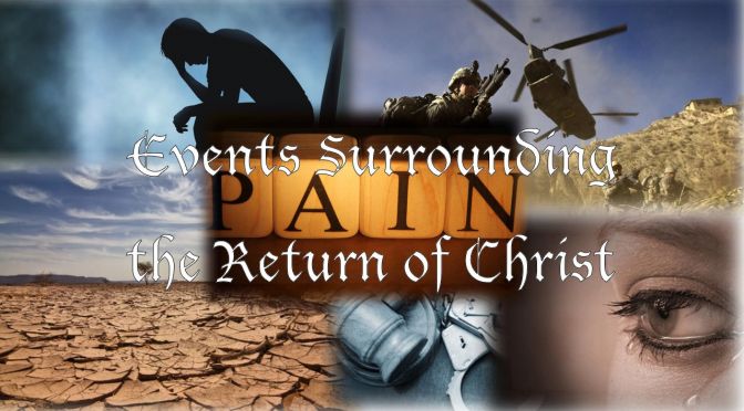 Events Surrounding The Return Of Christ: 5 Videos